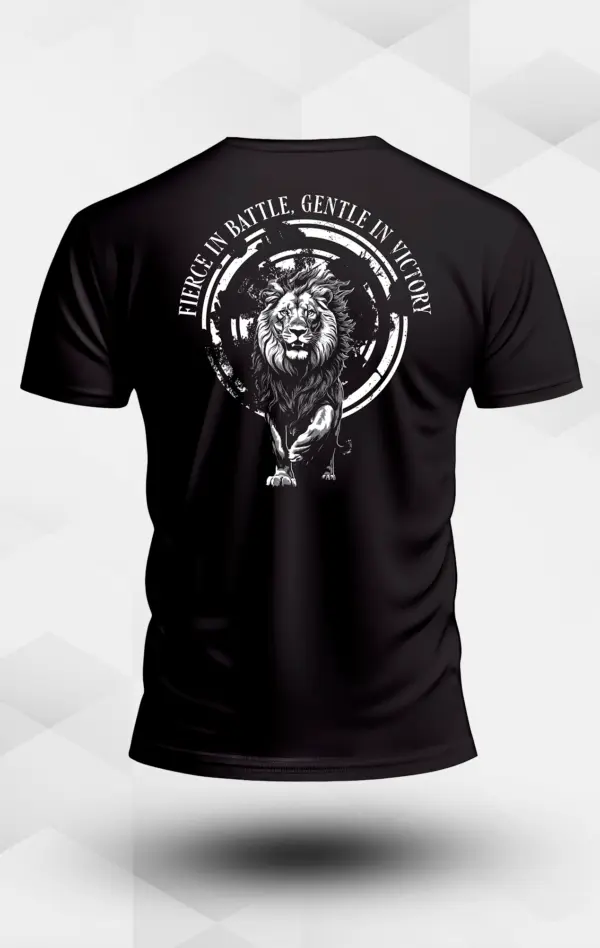 Fierce in Battle, Gentle in Victory T-Shirt Rückansicht